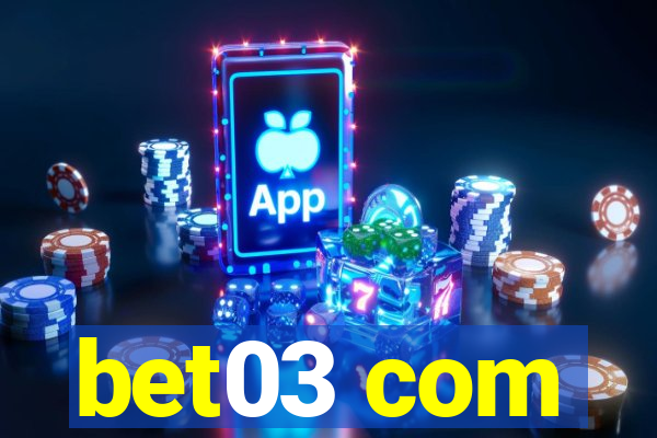 bet03 com